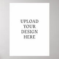 Poster Your Design Upload 18" x 24" Sign