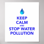 KEEP CALM AND STOP WATER POLLUTION - KEEP CALM AND CARRY ON Image Generator