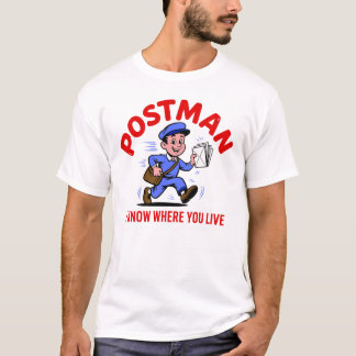 Postman- I Know Where You Live T-Shirt
