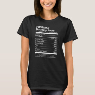 Postman Nutrition Facts Funny T-Shirt