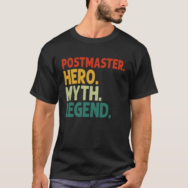 Postmaster Hero Myth Legend Vintage  Postmaster T-Shirt (Front)