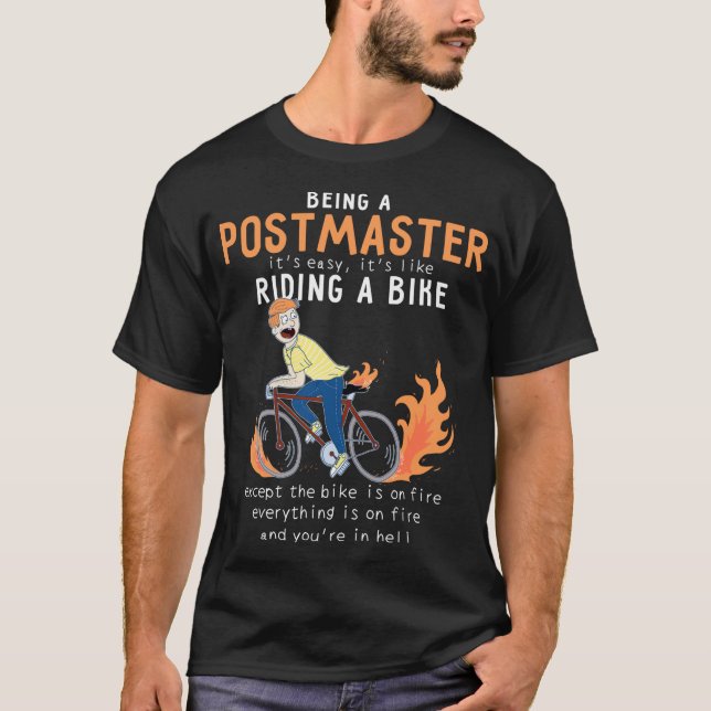 Postmaster Like Riding Bike Cyclist Funny T-Shirt (Front)