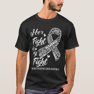 Postpartum Depression Awareness Her Fight is my Fi T-Shirt