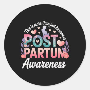 Postpartum Depression Mother Mama Maternal Mental  Classic Round Sticker