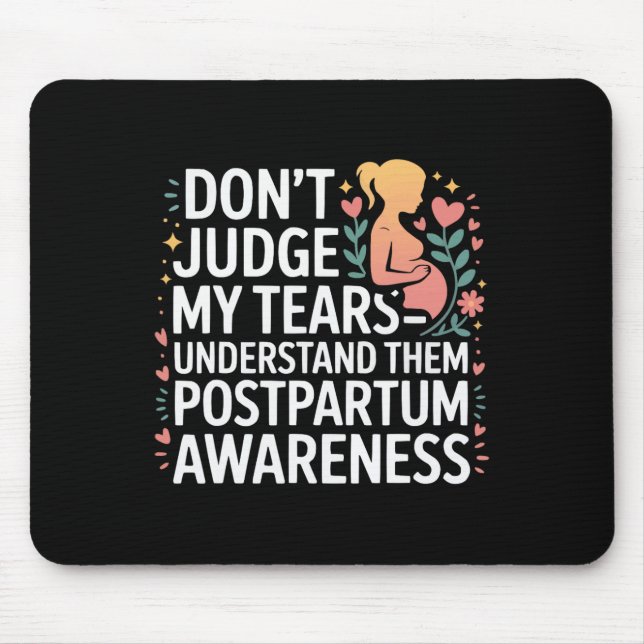 Postpartum Depression Mother Mama Maternal Mental  Mouse Mat (Front)