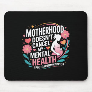 Postpartum Depression Mother Mama Maternal Mental  Mouse Mat