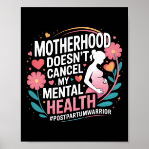 Postpartum Depression Mother Mama Maternal Mental Poster
