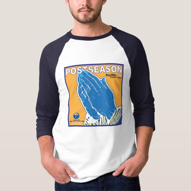 POSTSEASON PRAYERS T-Shirt (Front)