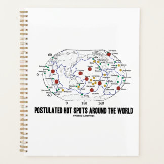 Postulated Hot Spots Around The World Geology Planner