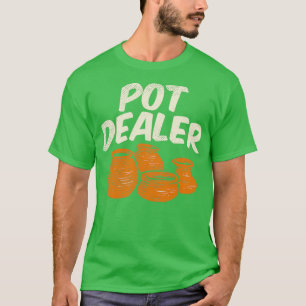 Pot Dealer 7 T-Shirt