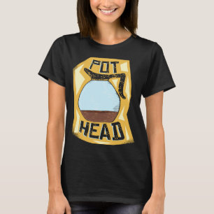 Pot Head Coffee Drinker Barista Pun T-Shirt