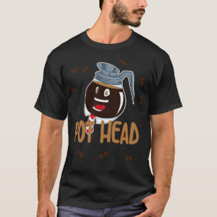 Pot Head Coffee Lover Shirt
