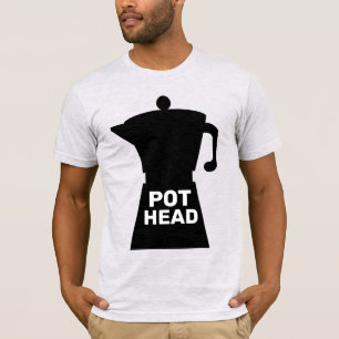 POT HEAD FUNNY COFFEE  T-Shirt