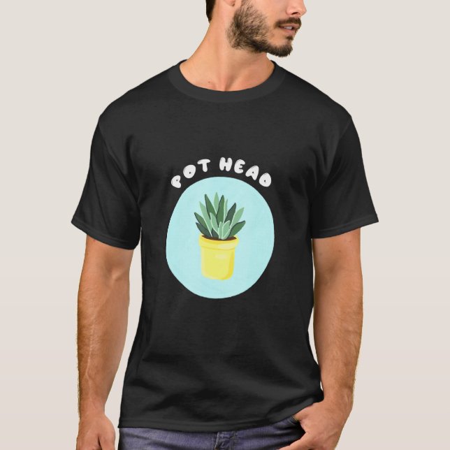 Pot Head Potted Plant Cool Gardeners Succulent T-Shirt (Front)