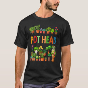 Pot Head Succulent Plant Gardening Plant T-Shirt