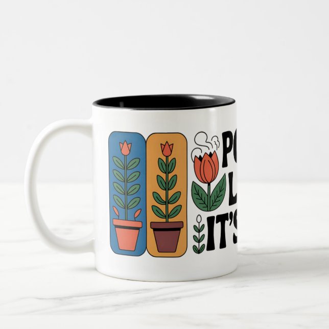 Pot It Like It’s Hot Mug | Funny Plant Lover (Left)