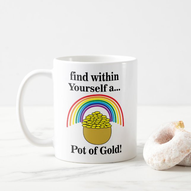 Pot Of Gold Within Yourself Saint Patrick's Day  Coffee Mug (With Donut)
