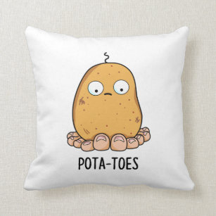 Pota-toes Cute Potato With Toes Pun Cushion