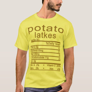 potato latkes Nutrition Facts Funny Thanksgiving T-Shirt