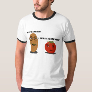 POTATO? or TOMATO? T-Shirt