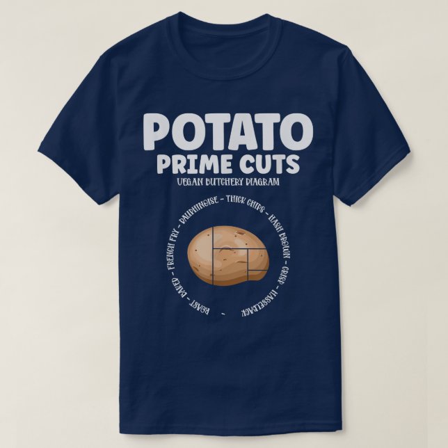 Potato Prime Cuts Vegan Butchery Vegetarian Plant  T-Shirt (Design Front)