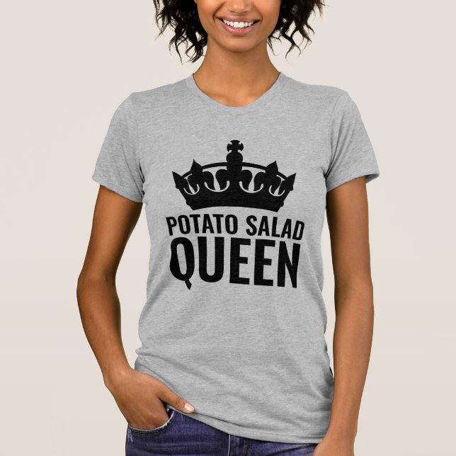 POTATO SALAD QUEEN T-SHIRTS (Front)