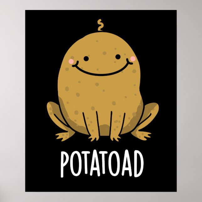 Potatoad Funny Potato Toad Pun Dark BG Poster (Front)