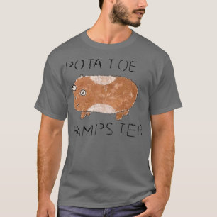 Potatoe Hampster  T-Shirt