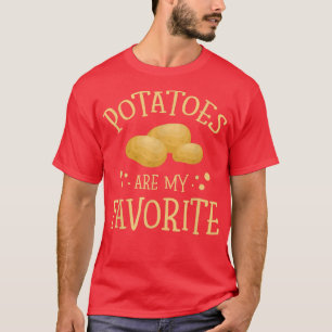 Potatoes Are My Favourite Vegetarian Tater Tot Fri T-Shirt
