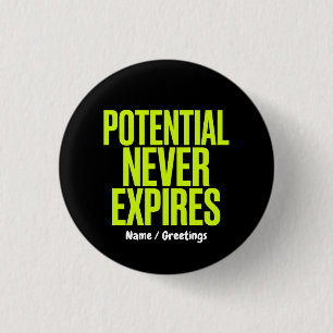 Potential Never Expires Bold Growth Mindset 3 Cm Round Badge