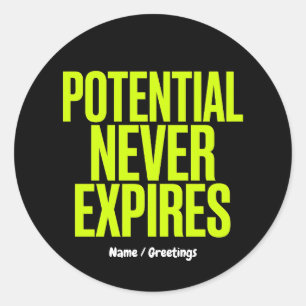 Potential Never Expires Bold Growth Mindset Classic Round Sticker