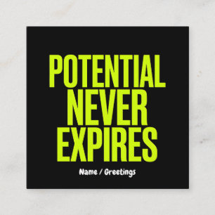 Potential Never Expires Bold Growth Mindset Square Business Card