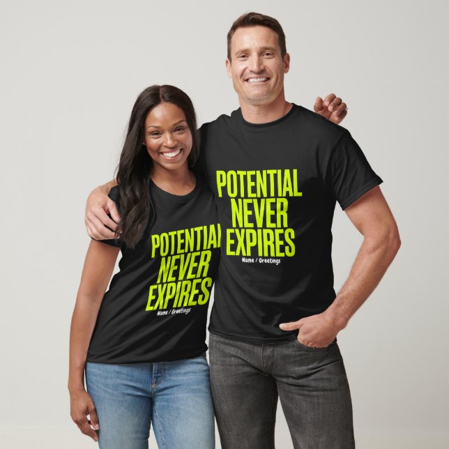 Potential Never Expires Bold Growth Mindset  T-Shirt (Unisex)