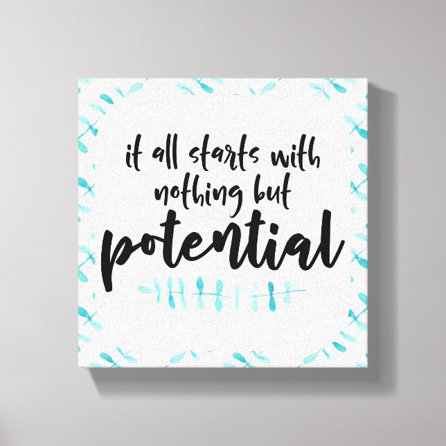 Potential Quote Canvas Print (Front)