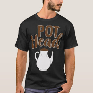 pothead coffee and cat latte  T-Shirt
