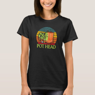 Pothead Plant Cactus For Men Women Gardener 1 T-Shirt