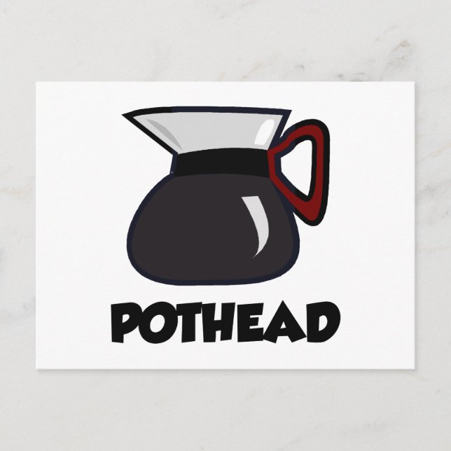 Pothead Postcard (Front)