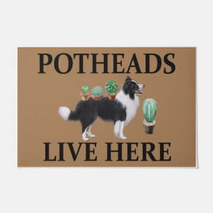 Potheads Live Here, Dog Gift Lover collie Doormat