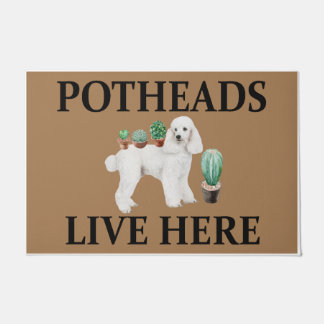 Potheads Live Here, Dog Gift Lover Poodle Doormat