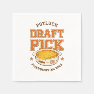 Potluck Draught Pick Friendsgiving Funny Casserol Napkin