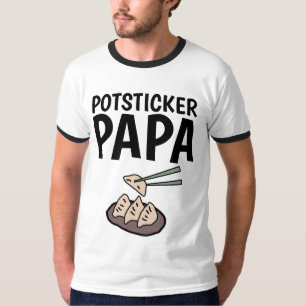 POTSTICKER PAPA POT STICKER T-Shirts