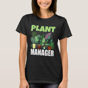 Potted Plants Botanical Gardener Plant Manager T-Shirt