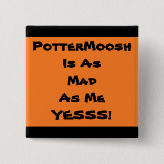 PotterMoosh Fan Badge 2
