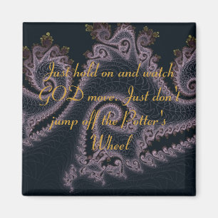 Potter's Wheel Inspirational Scipture Quotes Magnet