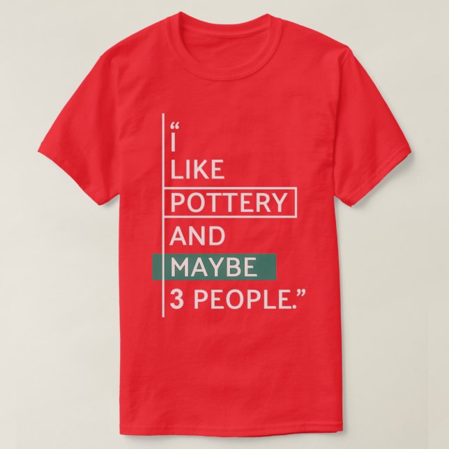 Pottery 47 T-Shirt (Design Front)