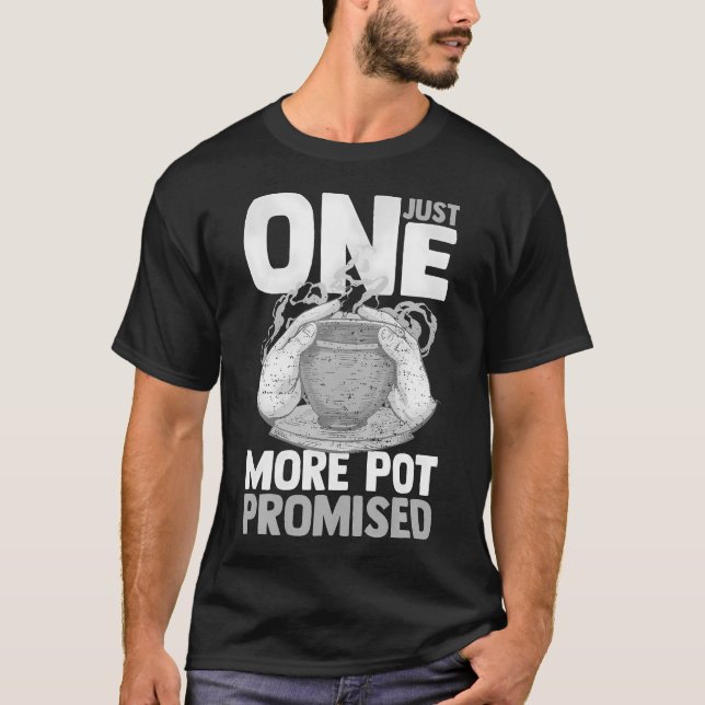 Pottery Clay Funny Ceramic Pot Sculpting T-Shirt (Front)