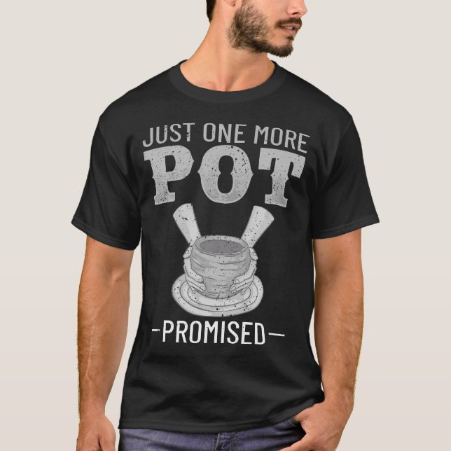 Pottery Clay Funny Ceramic Pot Sculpting T-Shirt (Front)