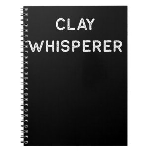Pottery Design Clay Whisperer Light Clay Ceramics Notebook