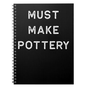 Pottery Design Must Make Light Clay Ceramics Notebook