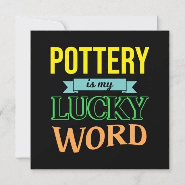 Pottery Lucky Word Potter Artist Ceramic Art Gift Invitation (Front)